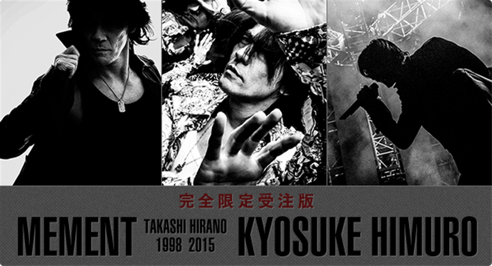 MEMENT KYOSUKE　HIMURO　1998-2015 TAKASHI　HIRANO